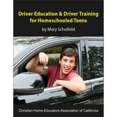 Driver Education & Driver Training for Homeschooled Teens by Mary Schofield